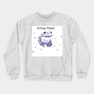 Gday mate,frog Crewneck Sweatshirt